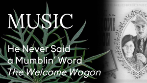 Music - Welcome Wagon