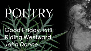 Poetry - Donne Westward