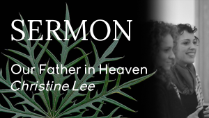 Sermon - Christine Lee